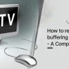 fix IPTV buffering issues